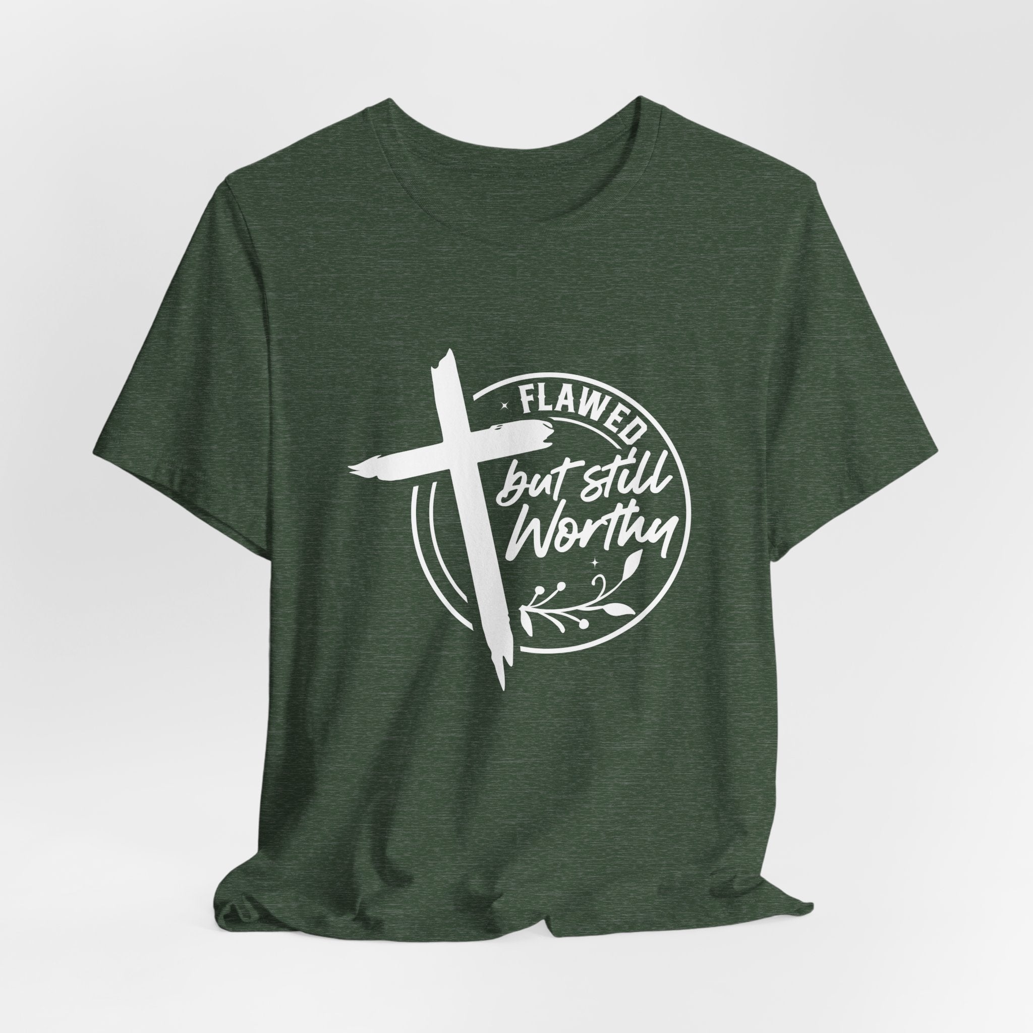 Flawed but Still Worthy Short Sleeve T-Shirt