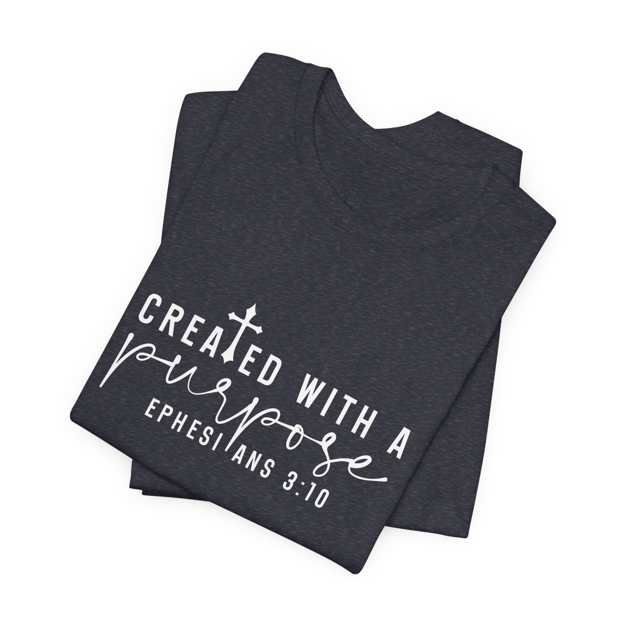 Created with a Purpose Inspirational Christian Short Sleeve T-Shirt