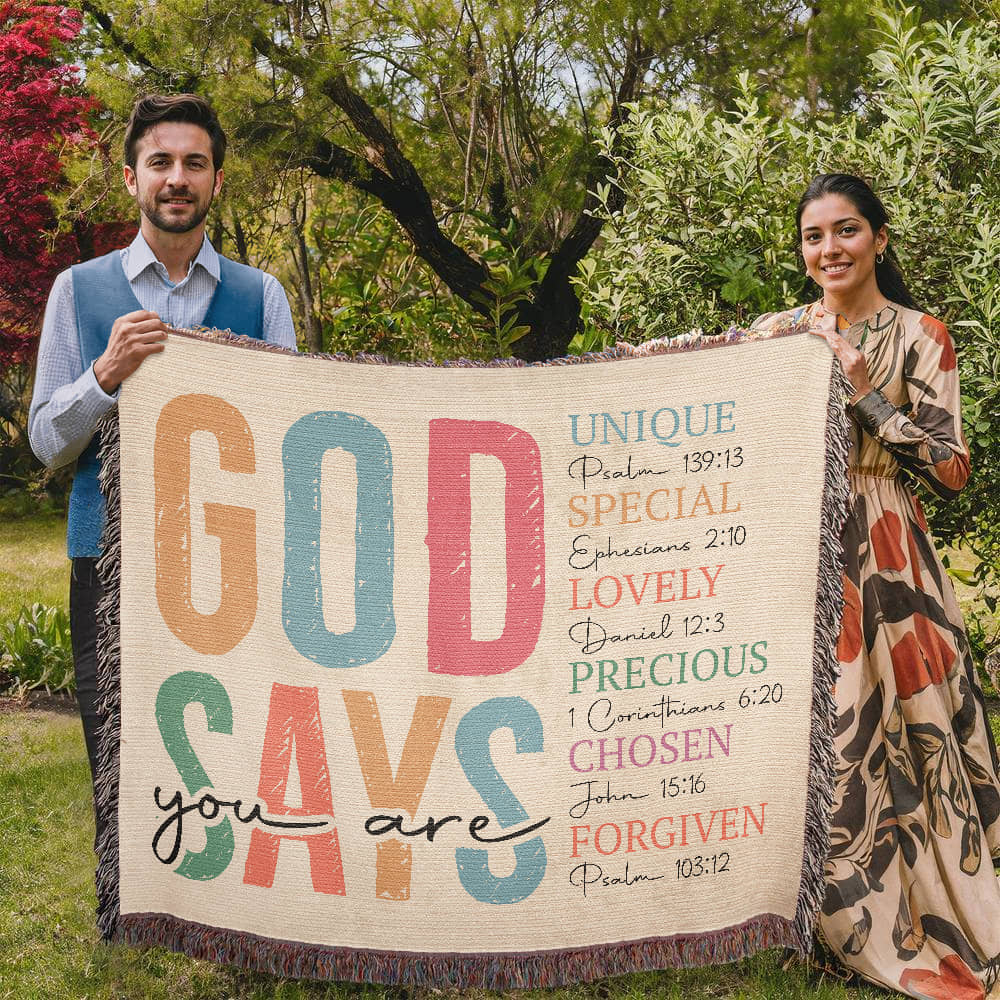 God says you are Woven Heirloom Blanket